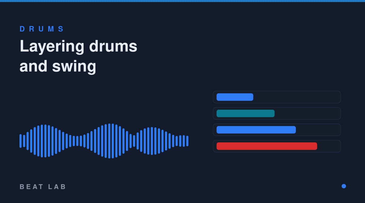 Layering drum samples